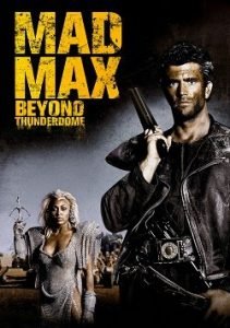 Фильм Безумный Макс 3: Под Куполом Грома (1985) Смотреть Онлайн